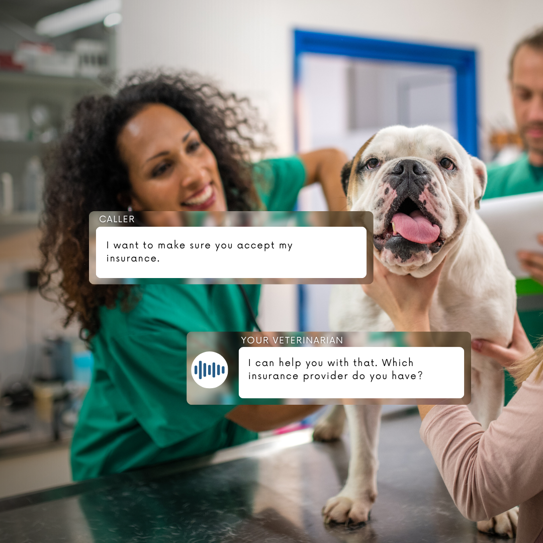Veterinarians Never miss a call—never miss a new client.